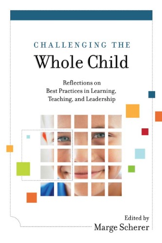 Challenging The Whole Child Marge Scherer