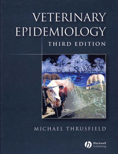 Veterinary Epidemiology Third Edition 3rd Edition Michael Thrusfield