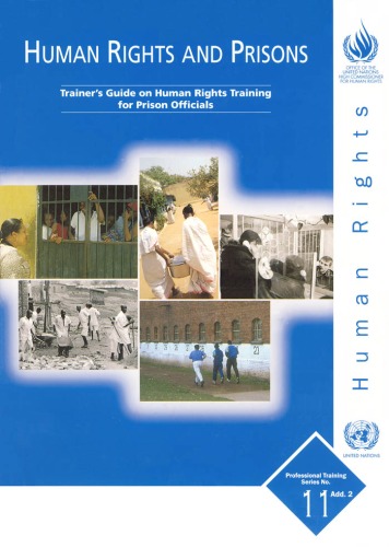 Human Rights And Prisons Trainers Guide On Human Rights Training For Prison Officialsadd2 United Nations