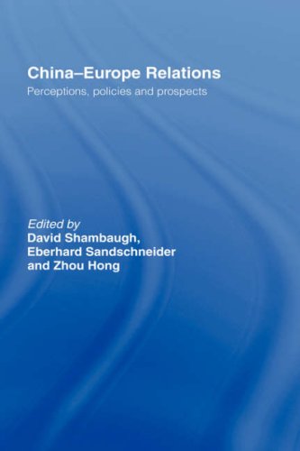 Chinaeurope Relations 1st Edition Shambaugh
