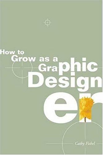 How To Grow As A Graphic Designer Catharine Fishel