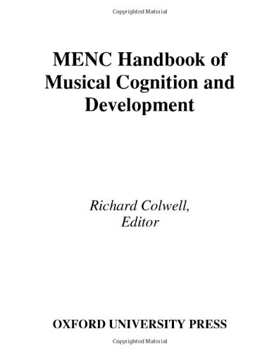 Menc Handbook Of Musical Cognition And Development Richard Colwell