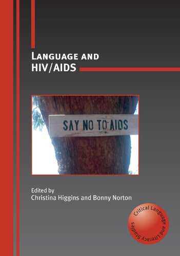 Language And Hiv Aids Critical Language And Literacy Studies 1st Edition Christina Higgins
