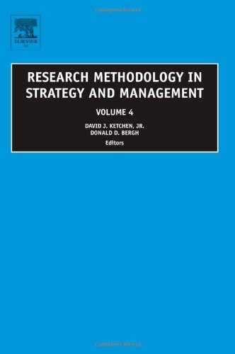 Research Methodology In Strategy And Management Volume 4 David J Ketchen