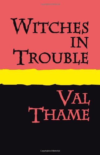 Witches In Trouble Large Print Val Thame