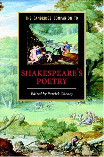The Cambridge Companion To Shakespeares Poetry Cambridge Companions To Literature Patrick Cheney