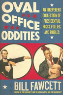 Oval Office Oddities Bill Fawcett