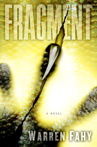 Fragment A Novel First Edition Warren Fahy