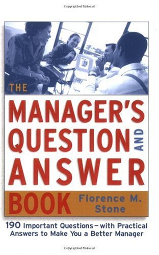 The Managers Question And Answer Book Florence M Stone