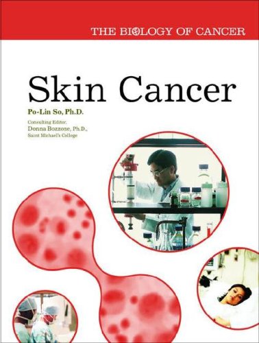 Skin Cancer The Biology Of Cancer 1st Edition Polin So
