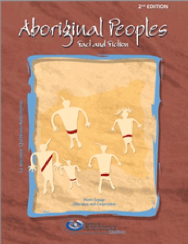 Aboriginal Peoples Fact And Fiction 2nd Edition Pierre Lepage Maryse Alcindor Jan Jordon