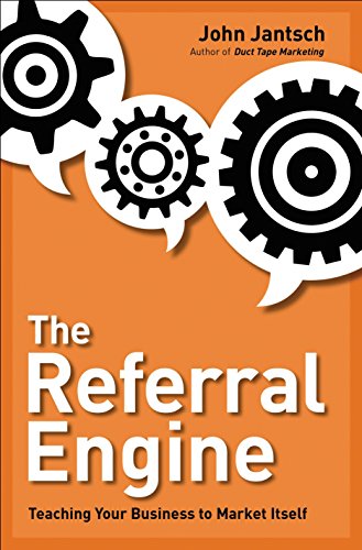 The Referral Engine First Edition 1st Printing John Jantsch