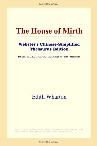 The House Of Mirth Websters Chinesesimplified Thesaurus Edition Edith Wharton