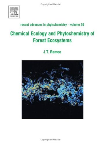 Chemical Ecology And Phytochemistry Of Forest Ecosystems 1st Ed John T Romeo Eds