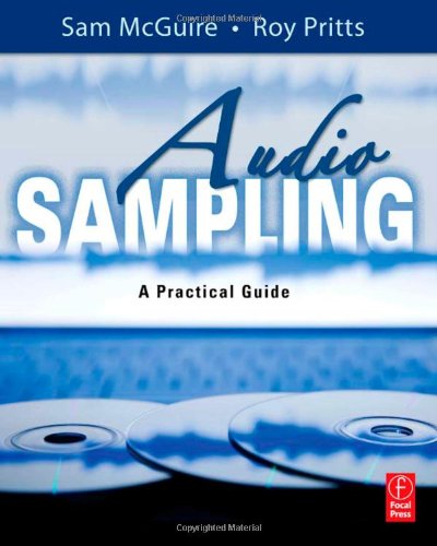 Audio Sampling A Practical Guide Sam Mcguire Roy Pritts