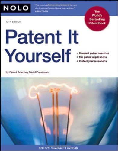 Patent It Yourself 13th Edition David Pressman