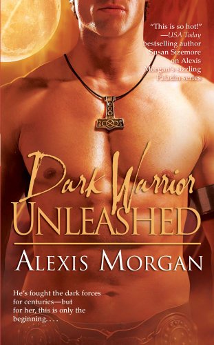 Dark Warrior Unleashed The Talions Book 1 Alexis Morgan