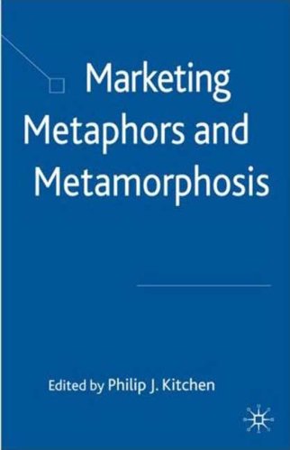 Marketing Metaphors And Metamorphosis First Edition Philip J Kitchen