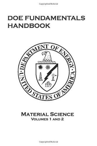 Doe Fundamentals Handbook Material Science Volumes 1 And 2 Us Department Of Energy
