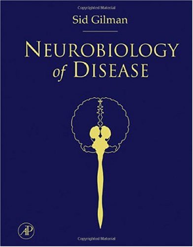 Neurobiology Of Disease 1st Edition Sid Gilman