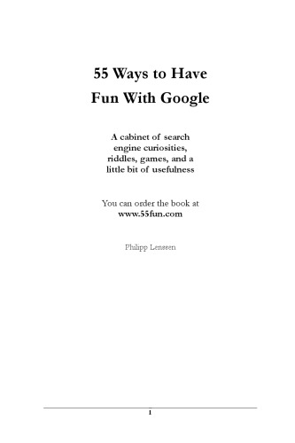 55 Ways To Have Fun With Google Philipp Lenssen