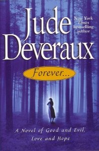 Forevera Novel Of Good And Evil Love And Hope Doubleday Large Print Home Library Edition Jude Deveraux