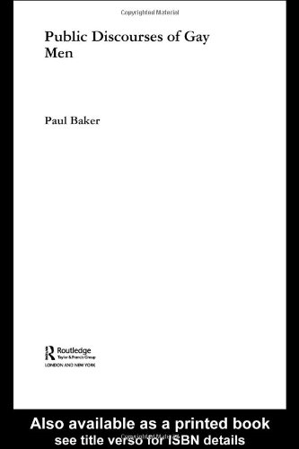 Public Discourses Of Gay Men Paul Baker