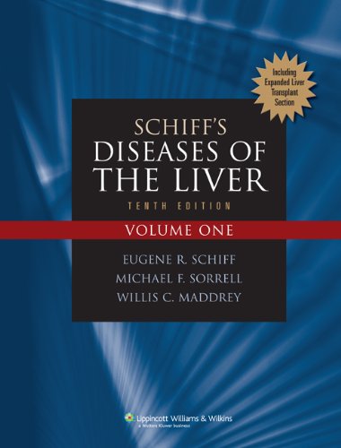Schiffs Diseases Of The Liver 2 Volume Set 10th Ed Tenth Eugene R Schiff