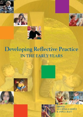 Developing Reflective Practice In The Early Years 1st Edition Alice Paigesmith