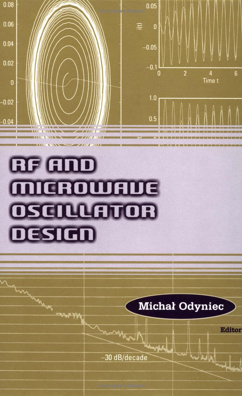 Rf And Microwave Oscillator Design 1st Edition Micha Odyniec Editor