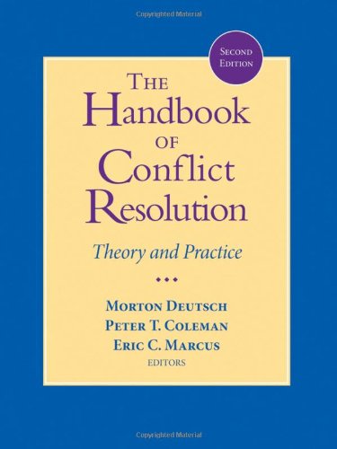 The Handbook Of Conflict Resolution Theory And Practice 2nd Edition Morton Deutsch