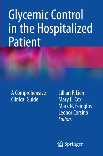 Glycemic Control In The Hospitalized Patient A Comprehensive Clinical Guide 1st Edition Bryan C Batch