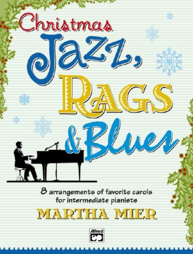 Christmas Jazz Rags Blues Book 2 Mier Martha