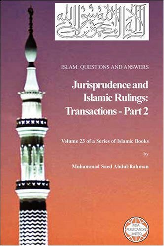 Islam Questions And Answers Jurisprudence And Islamic Rulings Transactions Part 2 Muhammad