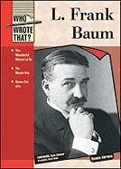 L Frank Baum Who Wrote That Dennis Abrams