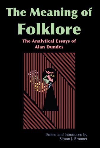 Meaning Of Folklore 1st Edition Alan Dundes