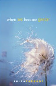 When Sex Became Gender Perspectives On Gender 1st Edition Shira Tarrant