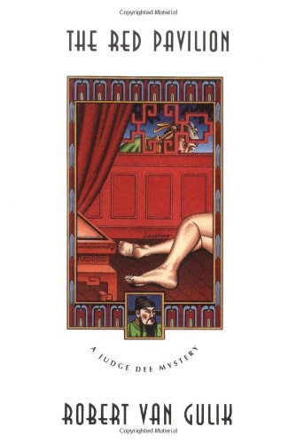 The Red Pavilion A Judge Dee Mystery Robert Van Gulik