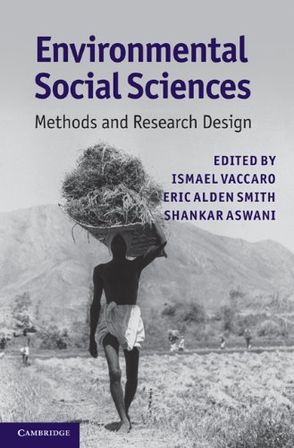 Environmental Social Sciences Methods And Research Design 1st Edition Ismael Vaccaro