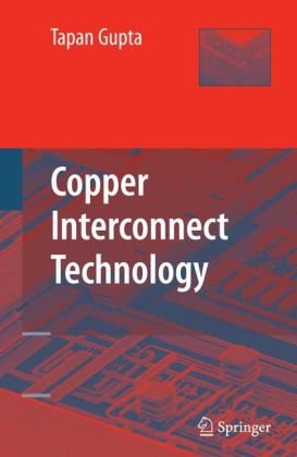Copper Interconnect Technology 1st Edition Tapan Gupta Auth