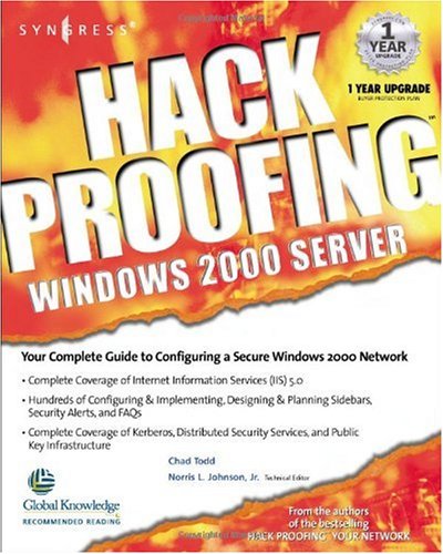 Hack Proofing Windows 2000 Server 1st Edition Chad Todd