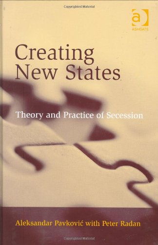 Creating New States Aleksandar Pavkovic With Peter Radan