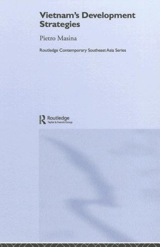 Vietnams Development Strategies Routledge Contemporary Southeast Asia Series 1st Edition Pietro Masina