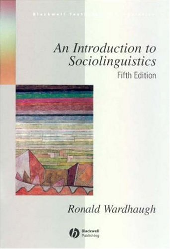 An Introduction To Sociolinguistics Fifth Edition 5th Edition Ronald Wardhaugh