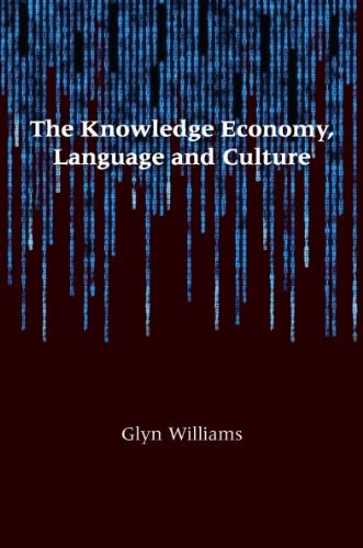 The Knowledge Economy Language And Culture Glyn Williams