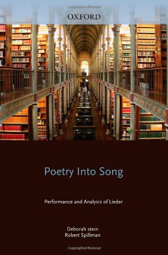 Poetry Into Song Performance And Analysis Of Lieder Deborah Stein