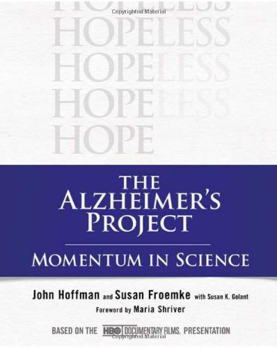 The Alzheimers Project Momentum In Science 1st Edition John Hoffman