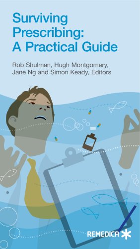 Surviving Prescribing A Practical Guide Shulman