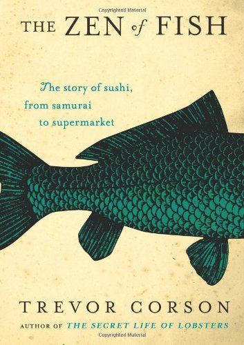 The Zen Of Fish First Edition Trevor Corson