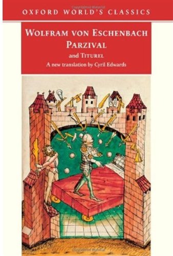 Parzival And Titurel Wolfram Von Eschenbach Cyril Edwards Tr